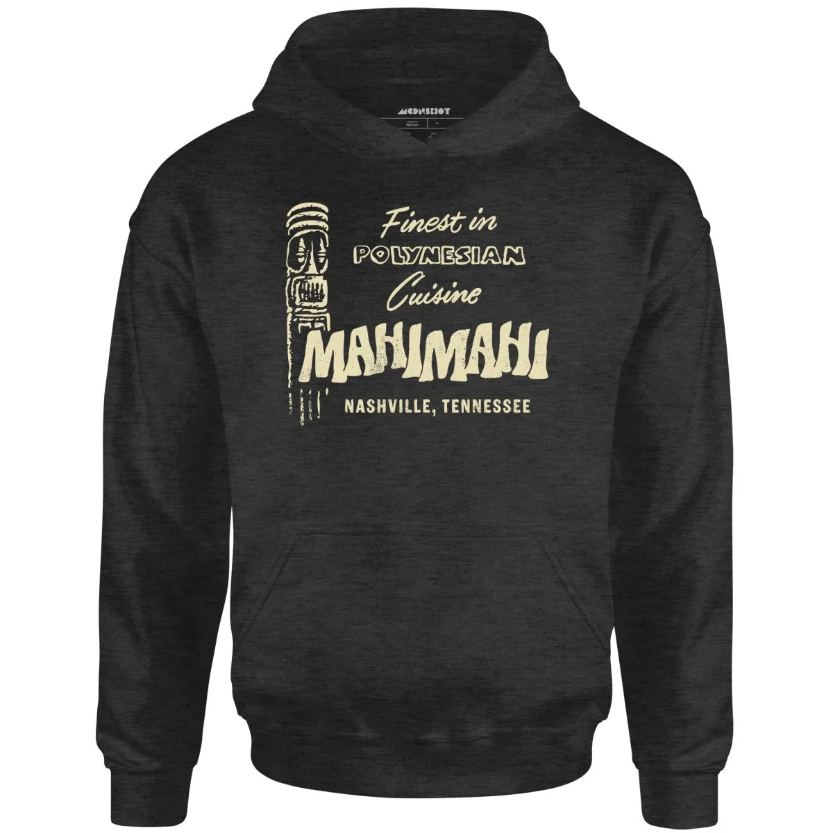 Mahi Mahi - Nashville, TN - Vintage Tiki Bar - Unisex Hoodie