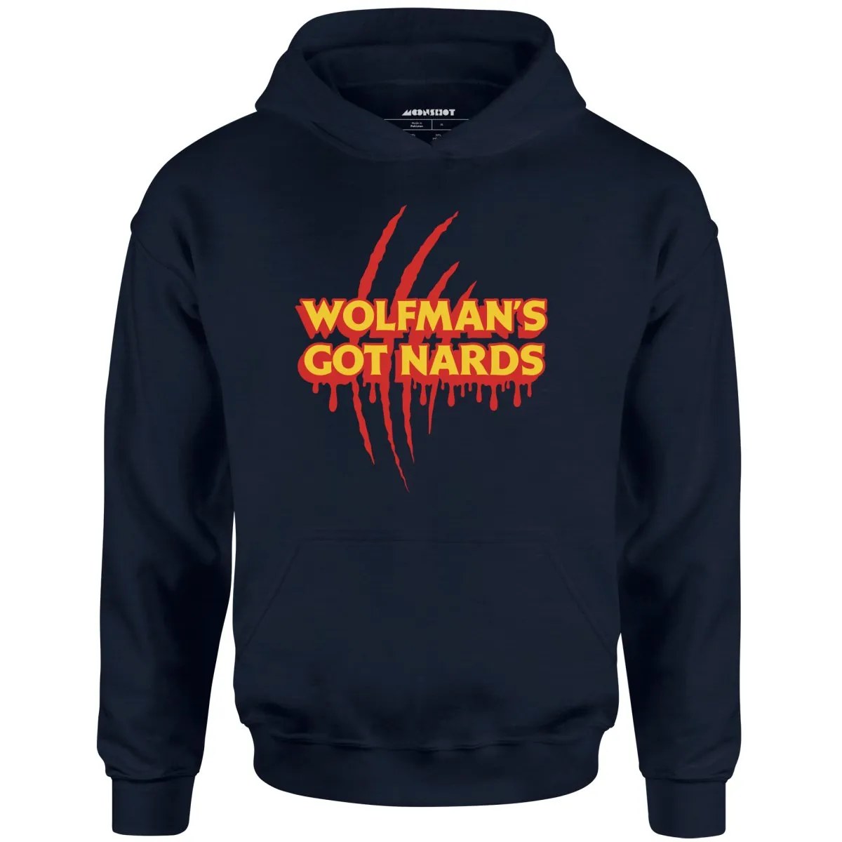 Wolfman's Got Nards - Unisex Hoodie